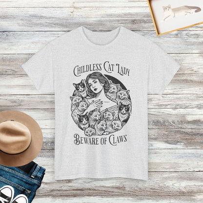 Childless Cat Lady T-Shirt, Beware of Claws, Cat Lover Gifts