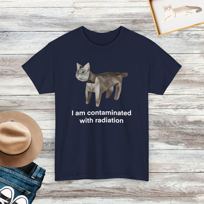 I Am Contaminated With Radiation Shirt, Funny Cat Meme Shirt, Cat Lover Gift