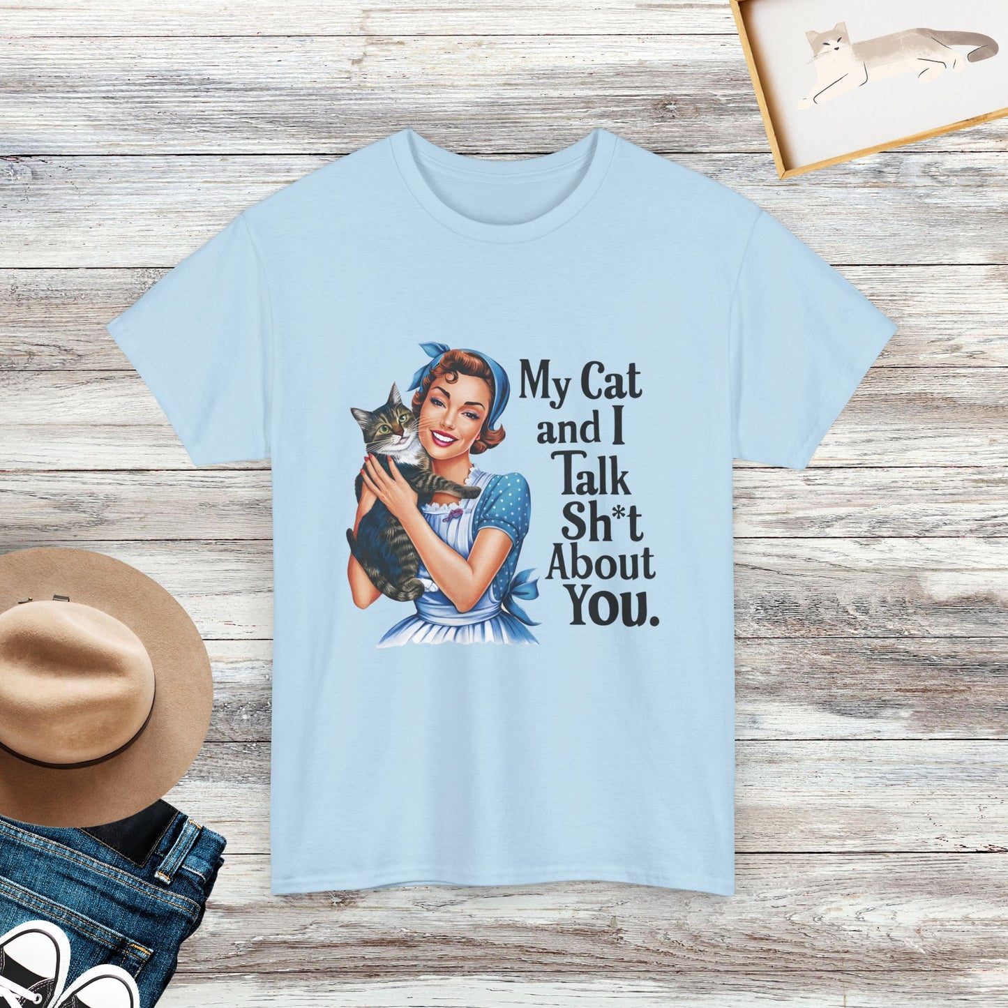 My Cat And I Talk Shit About You Shirt, Cat Lover Shirt, Funny Cat Shirt, Cat Owner Gifts