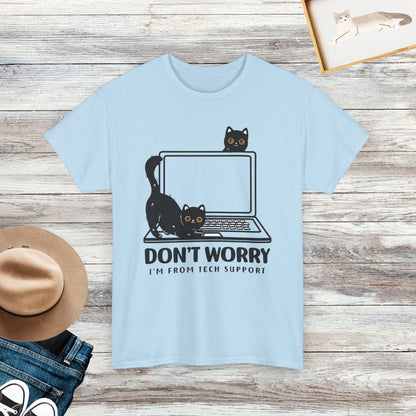 Don't Worry I'm From Tech Support Cat Shirt, Funny Cat Shirt, Cat Lover Tee