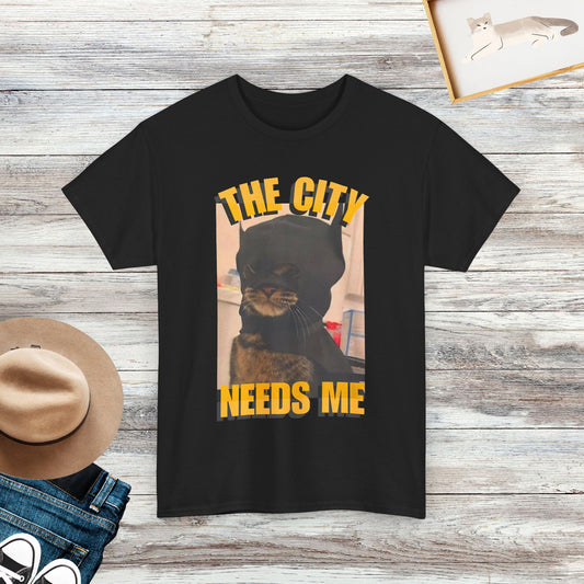 The City Needs Me T-Shirt, Funny Cat Meme Shirt, Humorous Cat Lover Gift