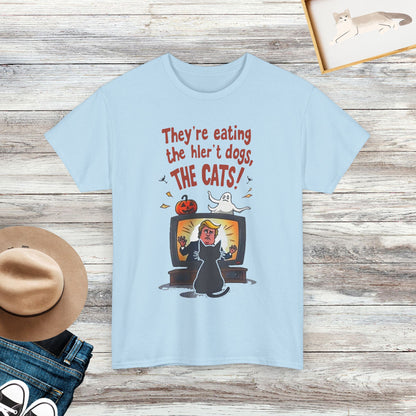 They’re Eating Dogs And Cats T-Shirt, Funny Saying Shirt, Pet Lover Shirt