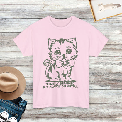 Slightly Deranged But Always Delightful T-Shirt, Retro Sarcastic Cat Shirt, Cute Kitten Tee