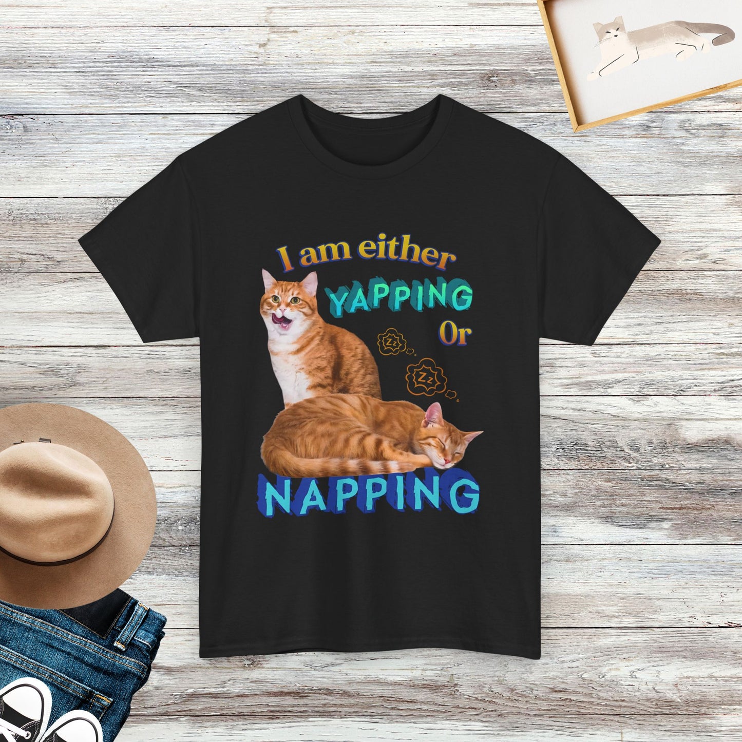 I Am Either Yapping or Napping T-Shirt, Funny and Adorable Cat, Perfect for Cat Enthusiasts