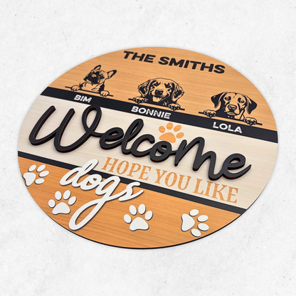 Custom Dog Face Welcome Sign, 2 Layers Wooden Door Hanger Handcraft, Hope You Like Dogs Door Sign