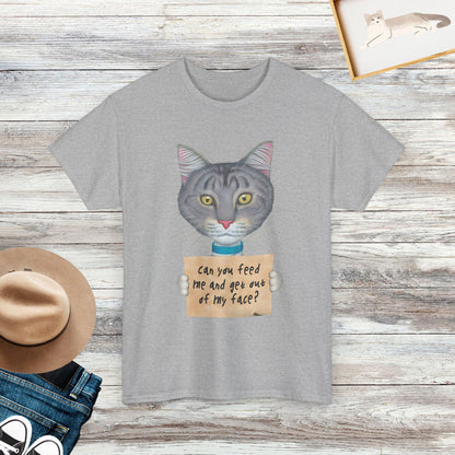 Can You Feed Me And Get Out Of My Face T-Shirt, Funny Cat Shirt, Humorous Cat Lover Gift