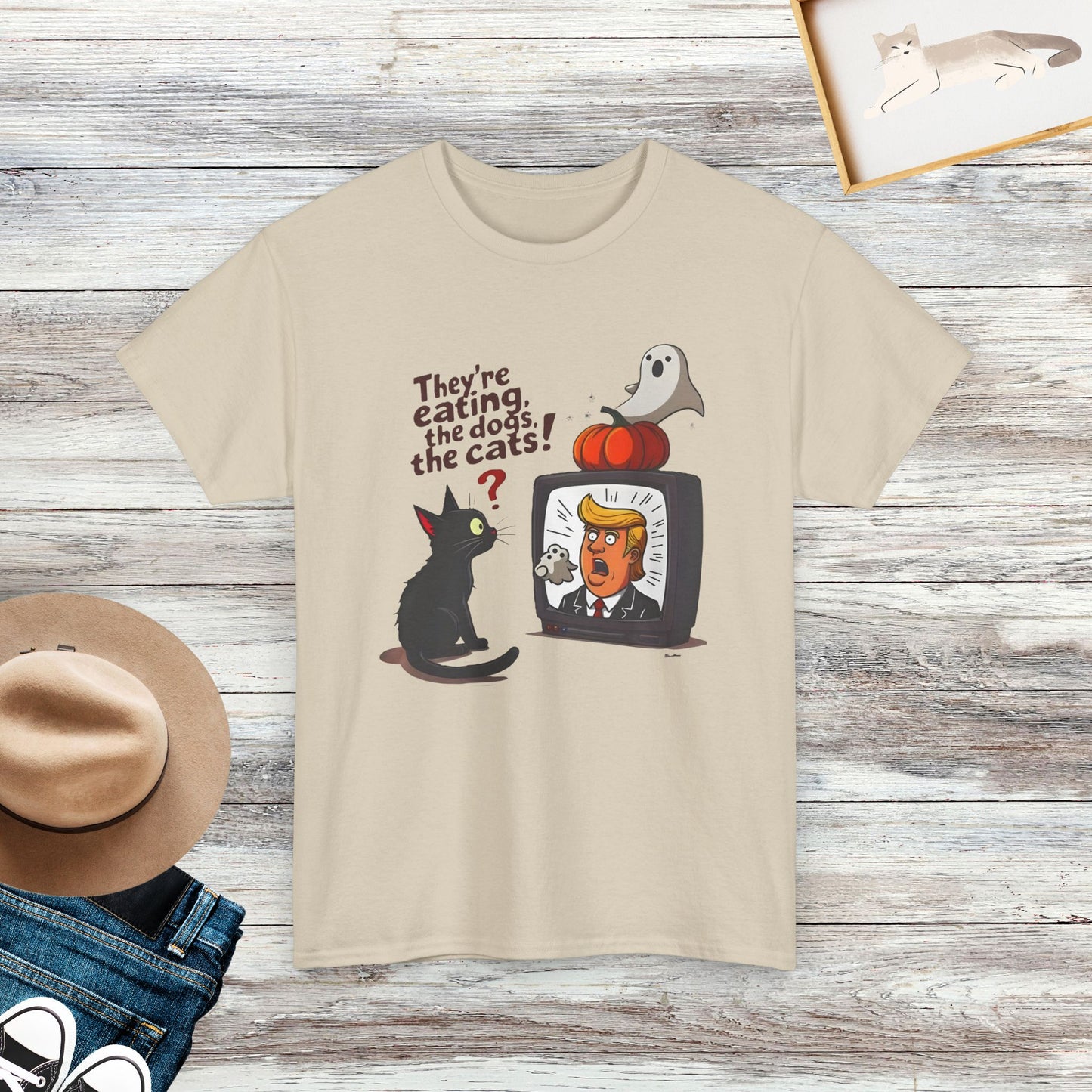 They're Eating The Dogs, The Cats T-Shirt, Funny Saying Shirt, Pet Lover Shirt