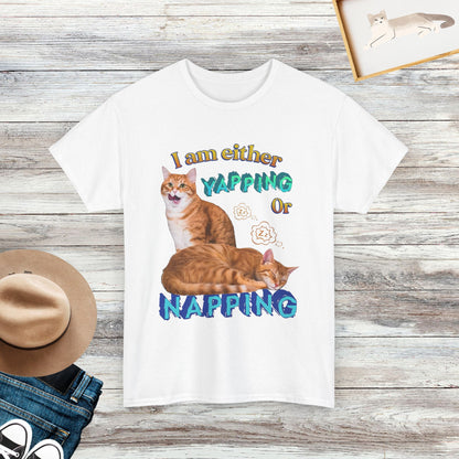 I Am Either Yapping or Napping T-Shirt, Funny and Adorable Cat, Perfect for Cat Enthusiasts