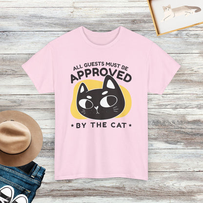 All Guests Must Be Approved By The Cat T-Shirt, Cool Cat Shirt, Cat Lover Shirt