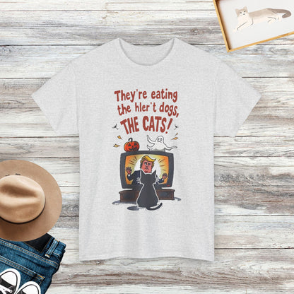 They’re Eating Dogs And Cats T-Shirt, Funny Saying Shirt, Pet Lover Shirt