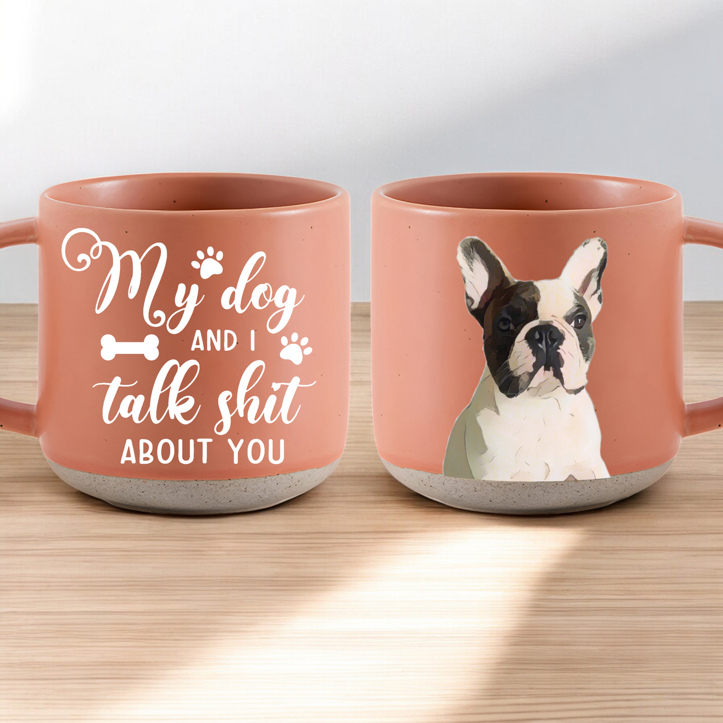 Personalized My Pet And I Talk Shit About You Pottery Mug 12oz, Custom Pet Photo, Funny Gift For Pet Owners