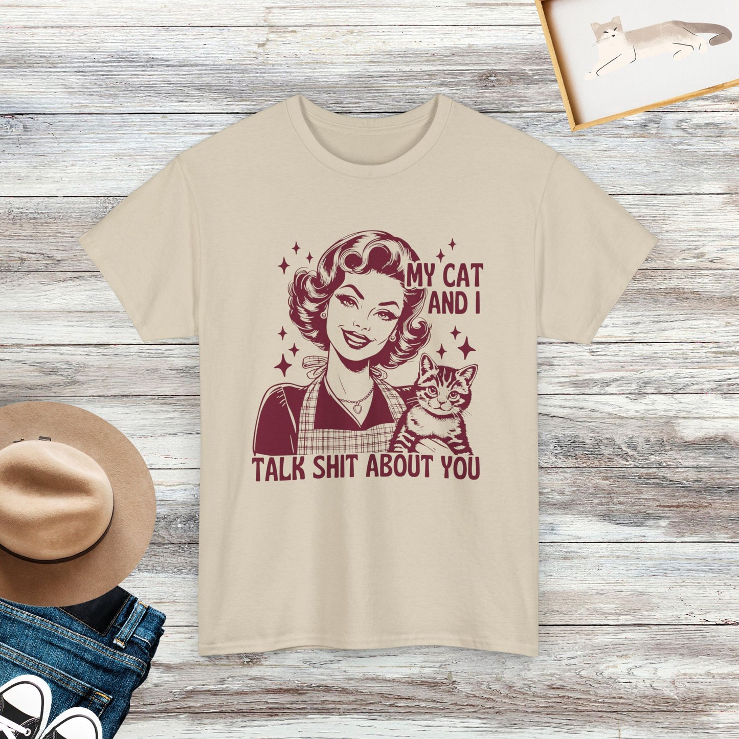 My Cat And I Talk Shit About You T-Shirt, Funny Cat Sarcastic Shirt