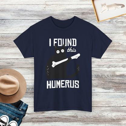 I Found This Humerus T-Shirt, Funny Cat T-Shirt, Cat Lover Shirt, Gift For Cat Owner