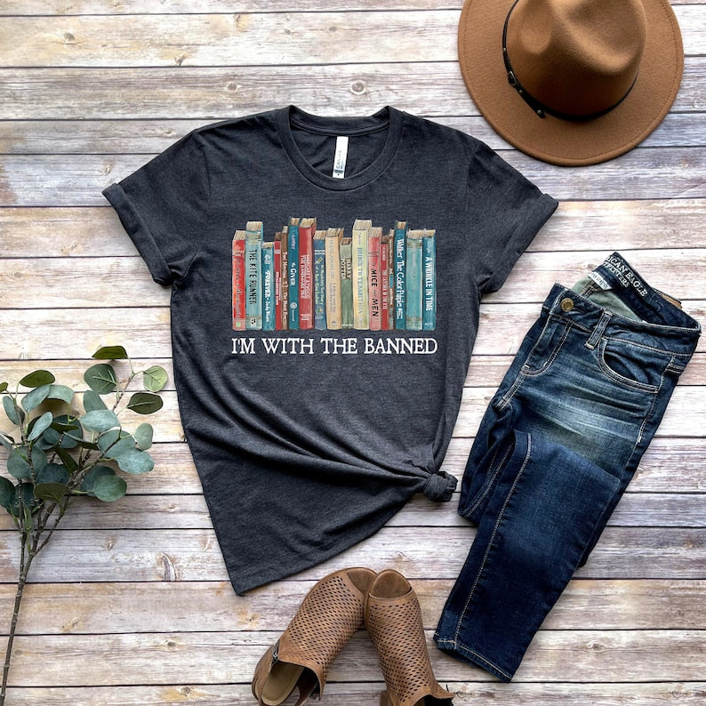 I'm With The Banned, Banned Books Shirt, Banned Books Sweatshirt, Unisex Super Soft Premium Graphic T-Shirt,Reading Shirt. Librarian Shirt