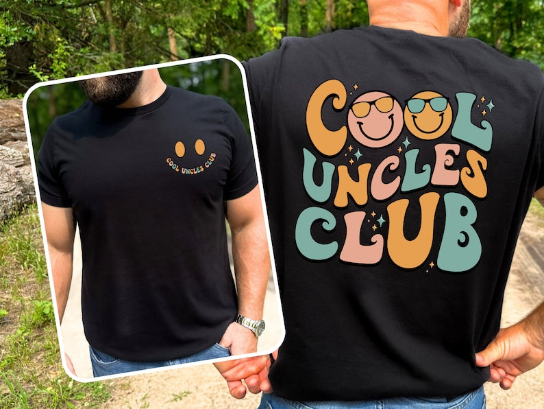 Cool Uncles Club Shirt, Cool Uncle Back and Front Shirt, Gift for Uncle, New Uncle Shirt, Father's day, Uncles Club Shirt, Cute Uncle Shirt