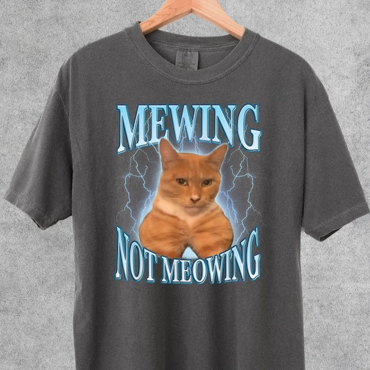 Mewing Not Meowing Funny Shirt, Retro Mewing 90s Bootleg Shirt, Meme Shirts, Shirts that Go Hard, y2k Shirts
