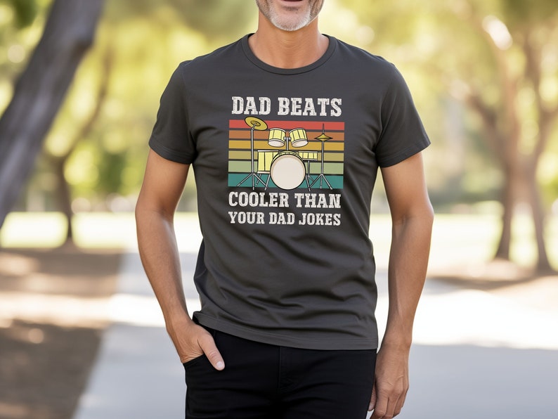 Funny Drummer Dad T-shirt, Dad Beats Cooler Than Your Dad Jokes, Drum Lover Fathers Day Gift, Drummer Dad Birthday, Retro Classic Dad Shirt