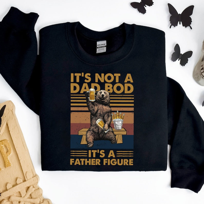 It's Not A Dad Bod It's A Father Figure Shirt, Father's Day Shirt, Father's Day Gift, Funny Father's Day Shirt, Gift For Dad, Cute Hoodie