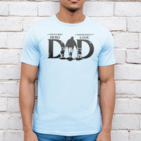 Daddy A Son's First Hero A Daughter's First Love Tshirt, Father's Day Shirt, Daddy Gift From Daughter, Daddy Gift From Son, Funny Dad Gift