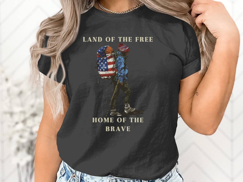 American Hiking Shirt, Land of The Free Home of The Brave, American Flag Hiking T-shirt, Gift for Hiking Lovers, Unisex USA Hike Tee Gift