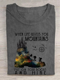 When Life Gives You Mountains T Shirt