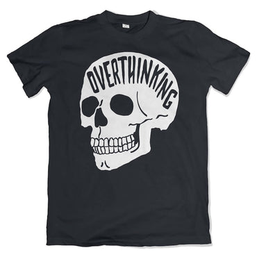 Overthinking T Shirt, Anxiety Skull Tee, The Original, Mental Health Apparel T Shirt - Msix Apparel - Black T Shirt