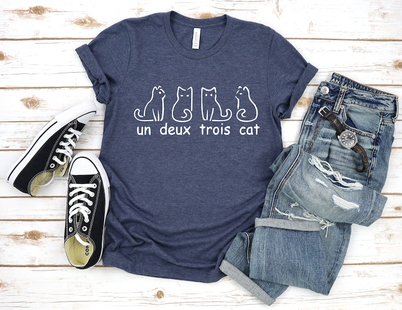 Un Deux Trois Cat Shirt, Cat Mom Shirt, Cat Lover Gift, Funny Cat Shirt, Cat Lovers T shirt