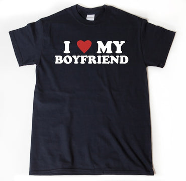 I Love My Boyfriend T-shirt, I Heart My Boyfriend Shirt, Valentine's Day Tee Shirt, Valentine Gift, Boyfriend Shirt For Him, Her, Unisex - Msix Apparel - T Shirt