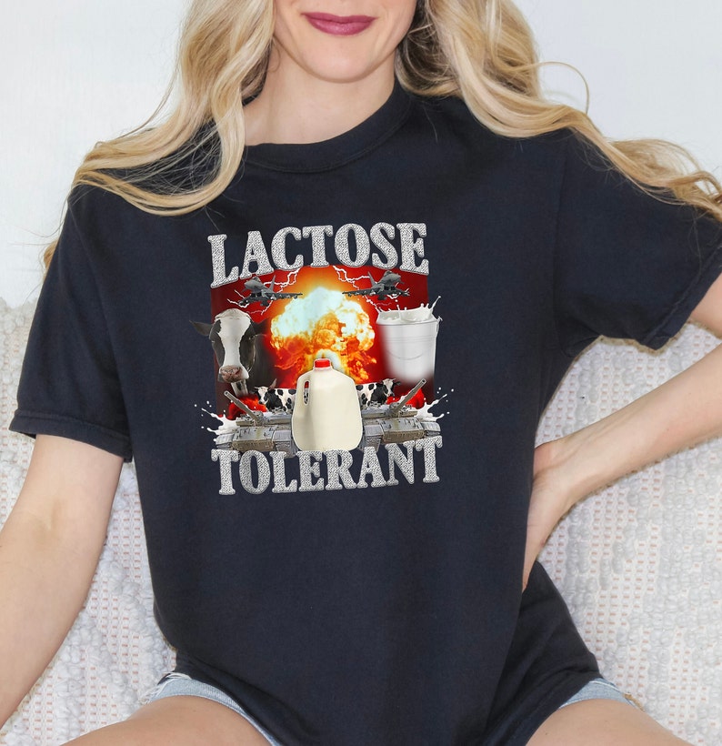 Lactose Intolerant, Weird Shirt, Specific Shirt, Funny Shirt, i471, Meme Shirt, Offensive Shirt, Funny Gift, Sarcastic Shirt, Ironic Shirt - Msix Apparel - T Shirt