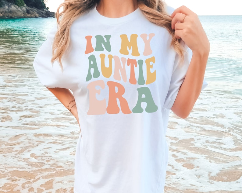 In My Auntie Era T Shirt, Auntie Shirt, Aunt Shirt, Gift for Aunts, Favorite Aunt Shirt, Aunt Gift from Niece, Cool Aunt T Shirt - Msix Apparel - T Shirt