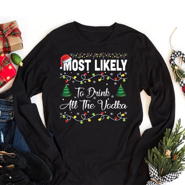Most Likely To Christmas Long Sleeve Sweatshirt, Christmas Matching Unisex Long Sleeve Shirt, Funny Most Likely Shirt, Family Christmas Shirt - Msix Apparel - Black Sweatshirt