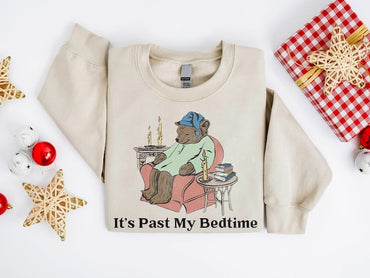 It's Past My Bedtime Shirt, Funny Sleppy Bear Sweater, Funny Bear Meme Shirt, Funny Saying Shirt, Trendy Unisex Shirt, Gift For Her - Msix Apparel - Sweatshirt