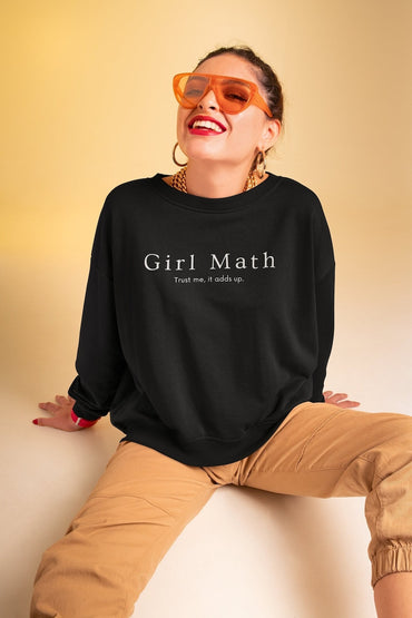 Girl Math Trust Me it Adds Up Sweatshirt, Meme Sweatshirt, Tiktok Trend, Gag Gift, Gift for Her, Trending Sweater, Girl Math Sweater - Msix Apparel - Sweatshirt