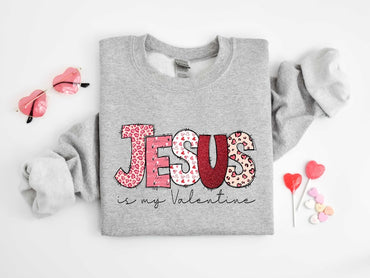 Jesus is My Valentine Sweatshirt, Jesus is My Valentine Shirt, Jesus Valentine Shirt, Christian Valentine Shirt, Bible Verse Valentine Gift - Msix Apparel - Sweatshirt