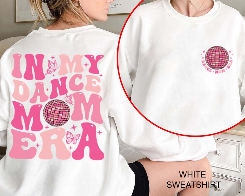 Retro In My Dance Mom Era Sweatshirt, Dancer Shirt for Mom, Dance Shirt for Dancer, Gift for Dance Instructor, Dancing Master Sweatshirt